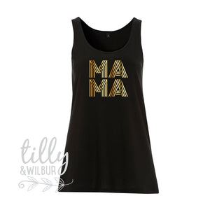 MAMA Singlet Tank For Mother's Day, Mirror Gold, Mother's Day Singlet, 1st Mothers Day, First Mother's Day Gift,
