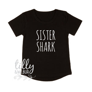 Sister Shark Doo Doo Doo Doo Doo Doo, Baby Shark Doo Doo Doo, Matching Shirts, Matching Shark Family Shirts, Matching Shark Family T-Shirts