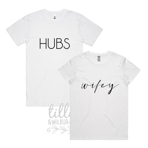 Hubs And Wifey Matching T-Shirt Set For Newlyweds, Mr and Mrs Matchy Matchy Shirts, Honeymoon Outfits, Wedding Gift, His and Hers Clothing
