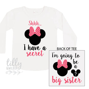 Shhh I Have A Secret I&#39;m Going To Be A Big Sister Long Sleeve Tee for Girls, Minnie Mouse, Big Sister Shirt, Pregnancy Announcement T-Shirt