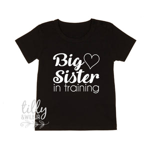 Big Sister In Training Girls T-Shirt, Pregnancy Announcement T-shirt, Promoted To Big Sister, Sister Shirt, Big Sister Shirt, Announcement