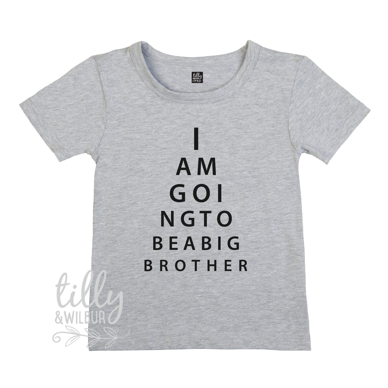 I Am Going To Be A Big Brother Eye Test T-Shirt, Eye Test Brother Shirt, I'm Going To Be A Big Brother Shirt, Pregnancy Announcement, Bro
