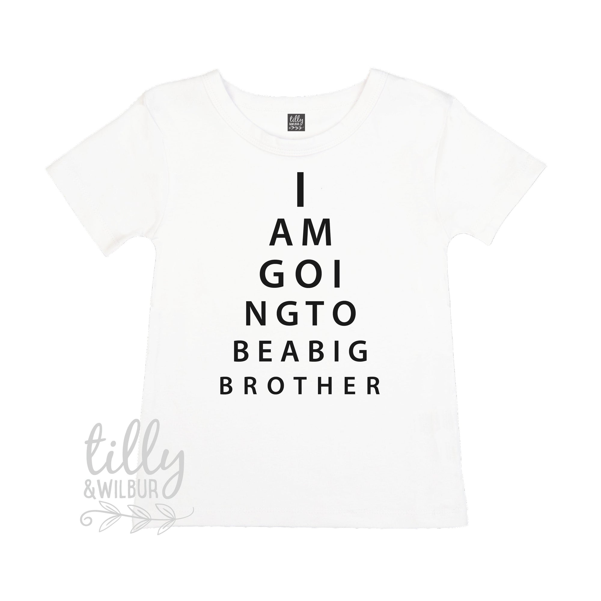 I Am Going To Be A Big Brother Eye Test T-Shirt, Eye Test Brother Shirt, I&#39;m Going To Be A Big Brother Shirt, Pregnancy Announcement, Bro