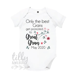 Only The Best Grans Get Promoted To Great Gran Pregnancy Announcement Baby Bodysuit, Personalised Great Gran Gift, Great Grandma Grandparent