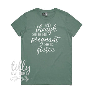 And Though She Be But Pregnant She Is Fierce Women&#39;s T-Shirt, Preggers T-Shirt, Pregnancy Announcement T-Shirt, Shakespeare Quote, Pregnant