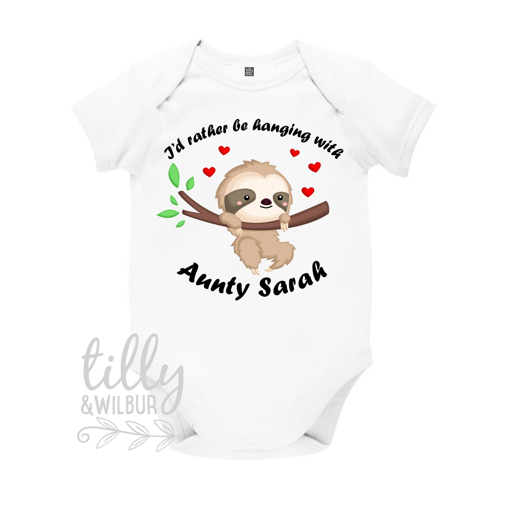 I&#39;d Rather Be Hanging With Aunty Personalised Sloth Baby Bodysuit, New Baby Gift, Newborn Baby Gift, Baby Shower Gift, Niece Or Nephew Gift