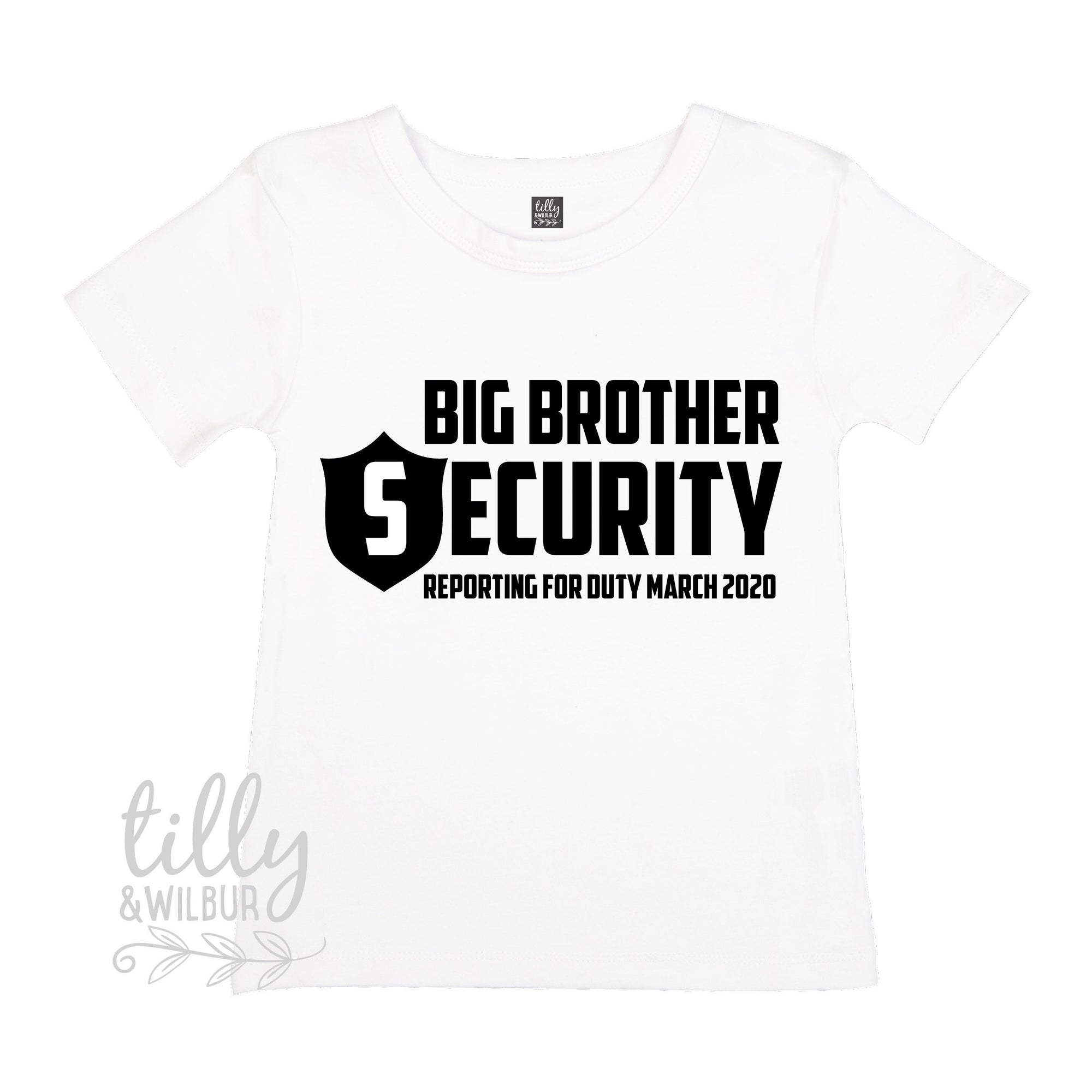 Big Brother Security Reporting For Duty, Personalised Date, Promoted To Big Brother, I&#39;m Going To Be A Big Brother, Pregnancy Announcement