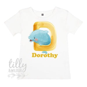 D Is For Dolphin Personalised T-Shirt For Girls, Personalised Gift For Girls, Personalised T-Shirt, Personalised Birthday Gift, Girls Tee