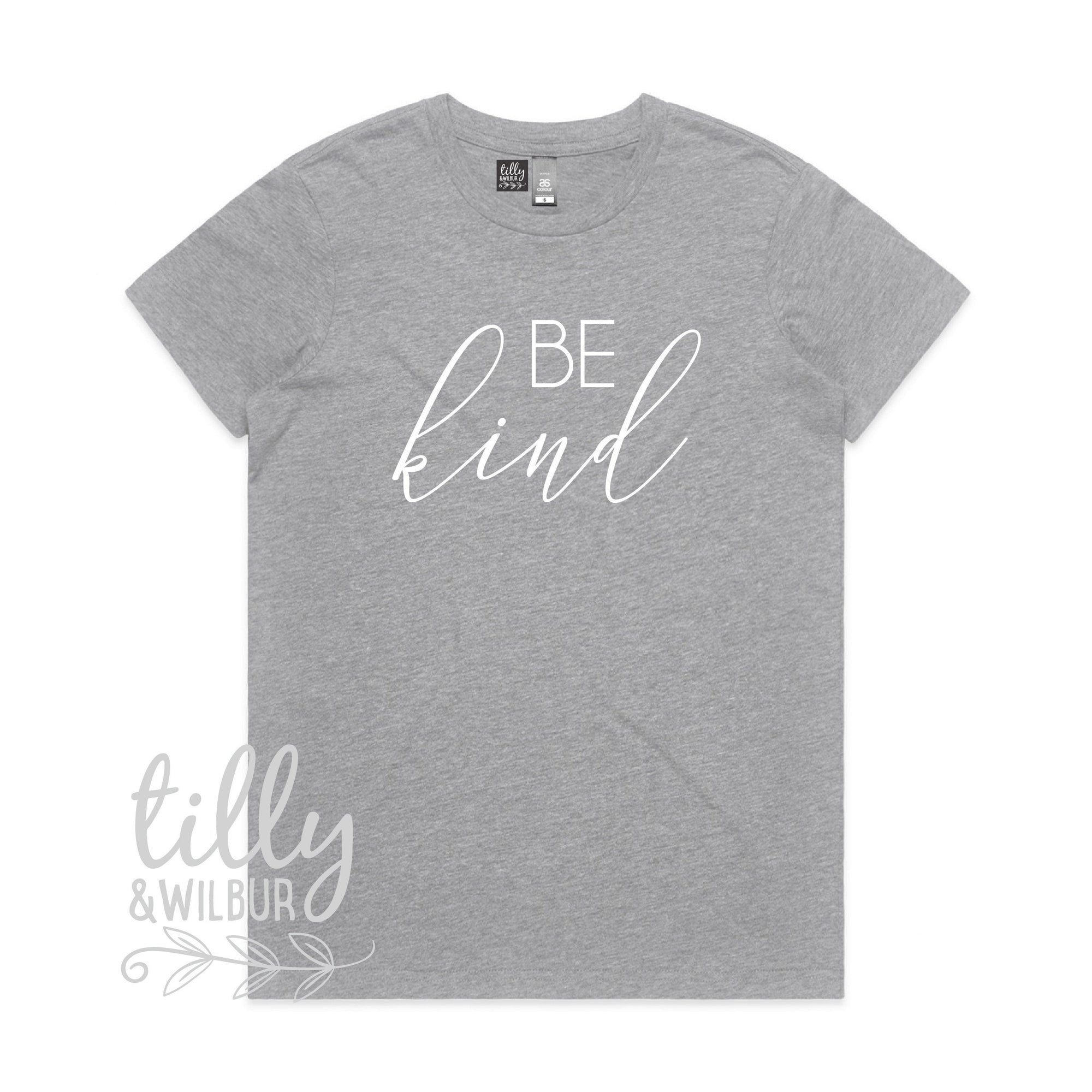 Be Kind Women&#39;s T-Shirt, Be Kind T-Shirt, Be Kind Shirt, Kindness Matters, Inspirational Clothing, Inspirational Quotes, Kindness Clothing