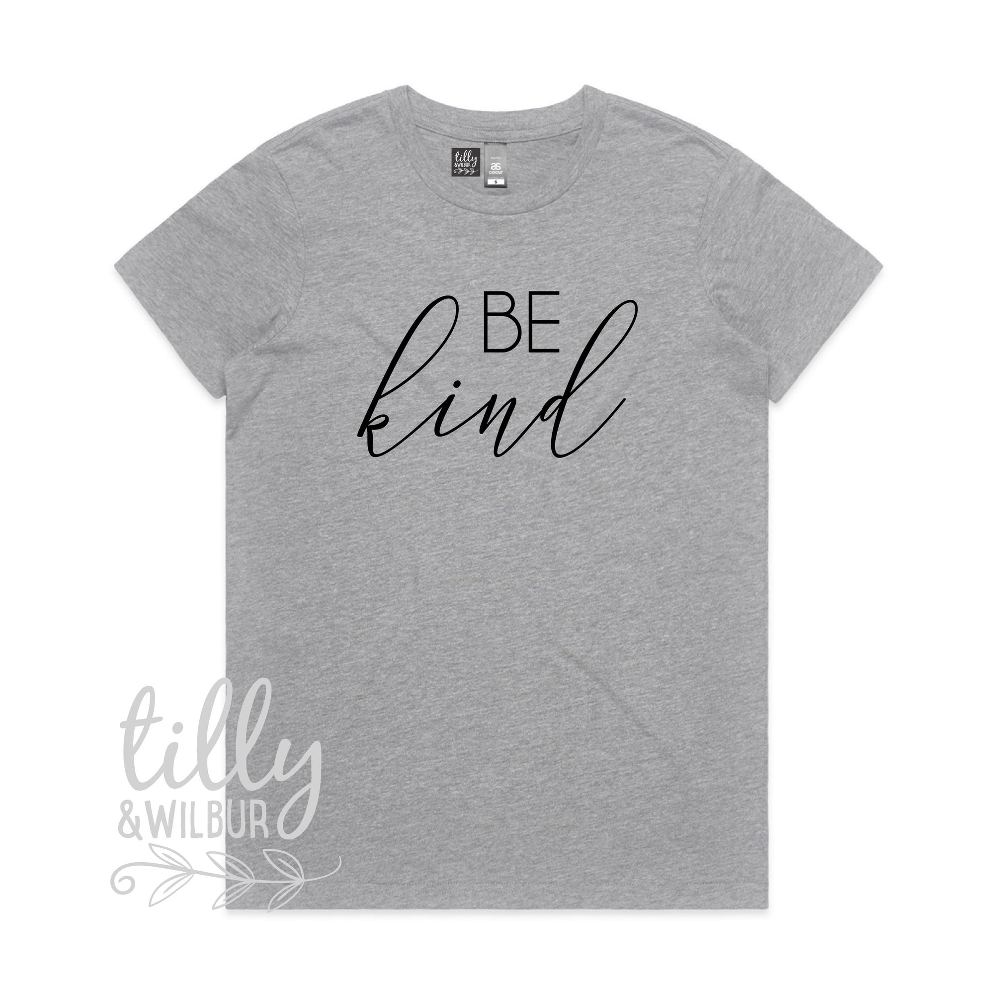 Be Kind Women&#39;s T-Shirt, Be Kind T-Shirt, Be Kind Shirt, Kindness Matters, Inspirational Clothing, Inspirational Quotes, Kindness Clothing