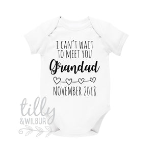 I Can&#39;t Wait To Meet You Grandad Baby Bodysuit, Grandparents Pregnancy Announcement, New Grandbaby Announcement, Grandpa Gift, Grandad Gift