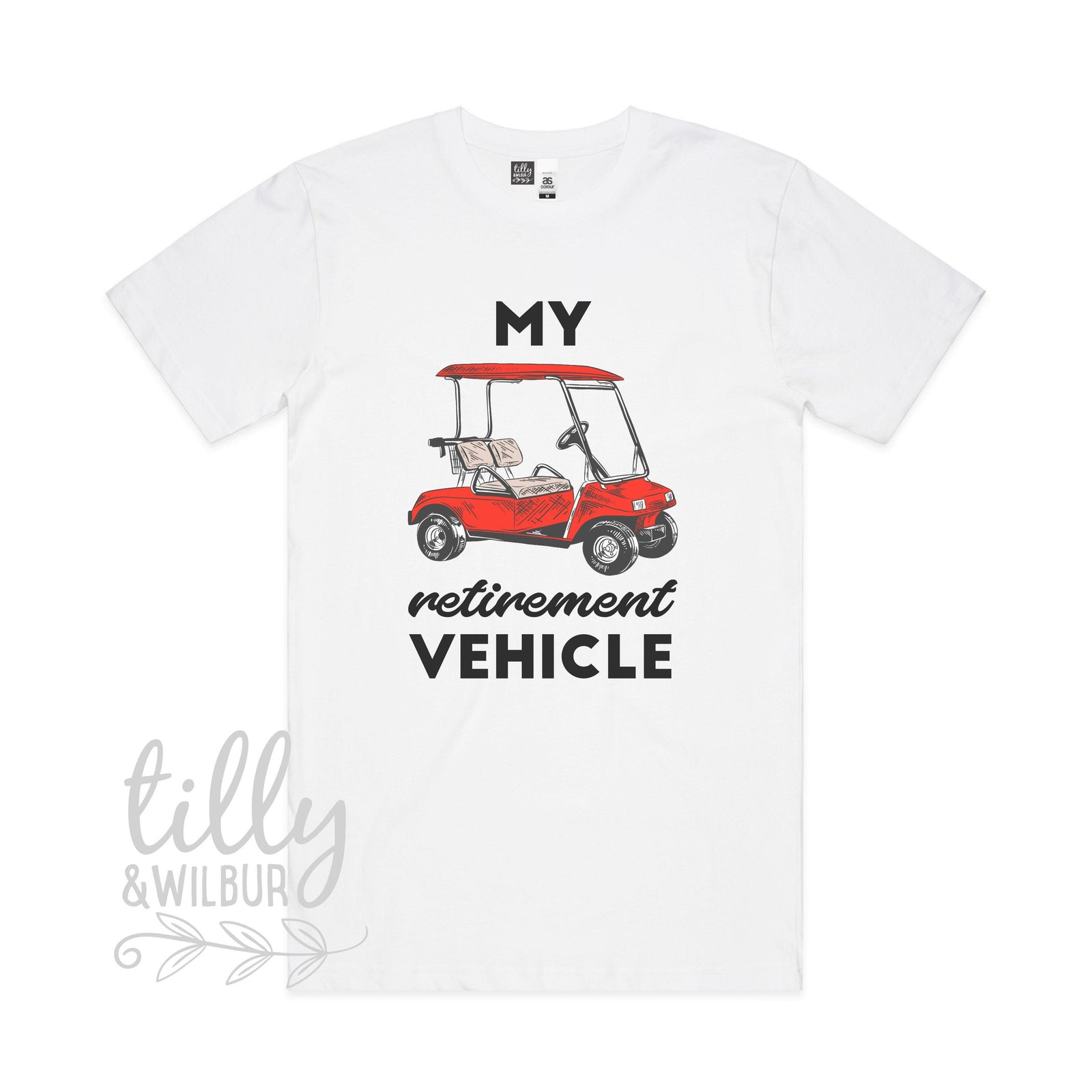 My Retirement Vehicle T-Shirt For Men, Golf T-Shirt, Golf Buggy T-Shirt, Retirement Present, Men&#39;s Retirement Gift, Funny Golf T-Shirt, Cart