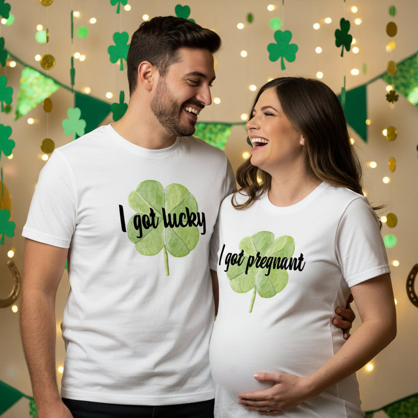 I Got Lucky, I Got Pregnant Matching Announcement T-Shirts, Pregnancy Announcement T-Shirts For New Parents, St Patrick&amp;#39;s Day Shenanigans