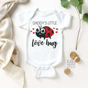 Daddy&#39;s Little Love Bug Baby Bodysuit, Valentine&#39;s Day Bodysuit, My 1st Valentine&#39;s Day, First Valentines Day Gift, Daddy&#39;s Little Valentine