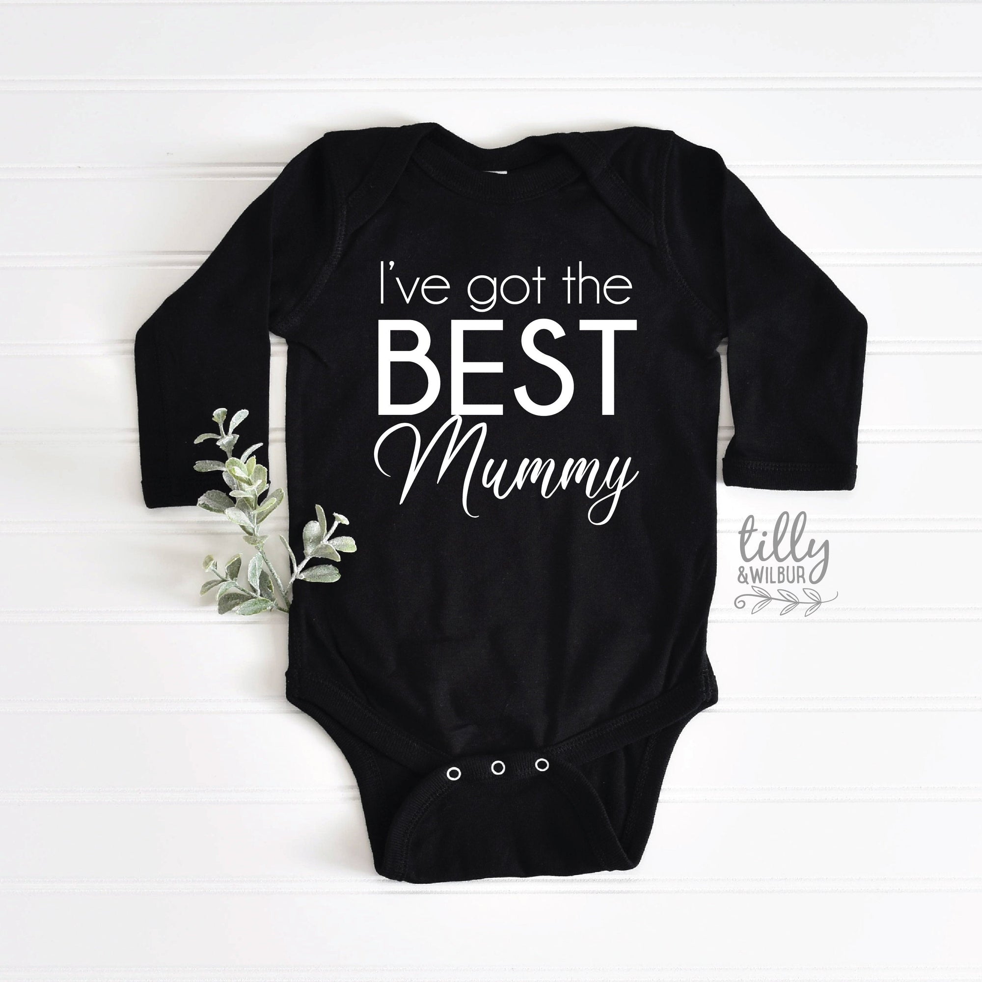I&#39;ve Got The Best Mummy, Mother&#39;s Day Baby Bodysuit, First Mother&#39;s Day Outfit, Mother&#39;s Day, Best Mum Ever, Mummy Gift, Mum Gift, Mummy