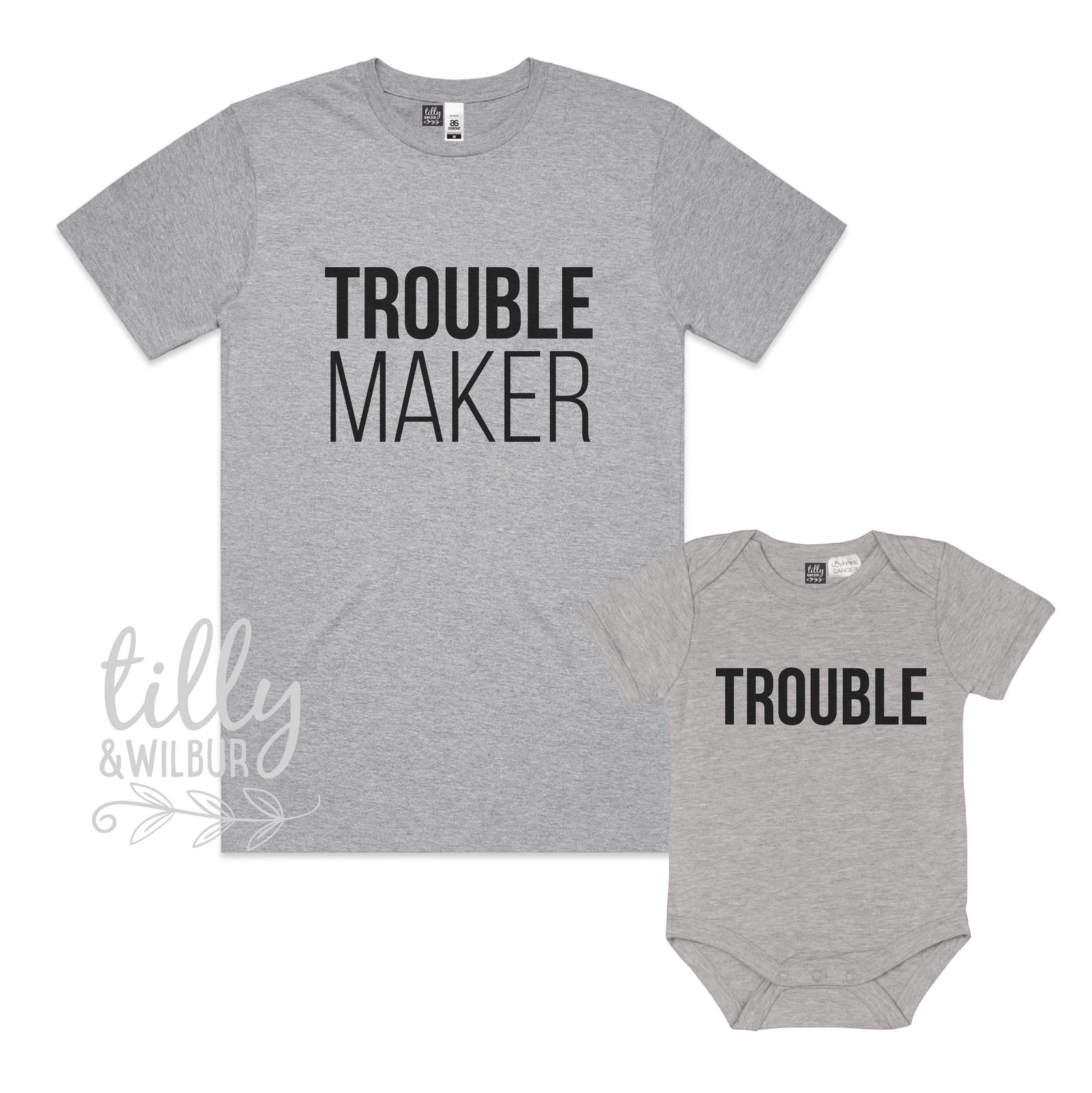 Trouble Maker, Trouble Father Son, Daddy Daughter Matching Shirts, Matching Dad And Baby, Father's Day Gift, Newborn Gift, New Dad T-Shirt