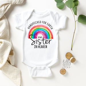 Handpicked For Earth By My Sister In Heaven Baby Bodysuit, Hand Picked, Sister Sibling In Heaven, Pregnancy Announcement, Baby Shower Gift