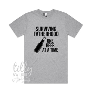 Surviving Fatherhood One Beer At A Time Men&#39;s T-Shirt, Father&#39;s Day T-Shirt, Father&#39;s Day Gift, First Father&#39;s Day, Funny Dad Gift, Dad Tee