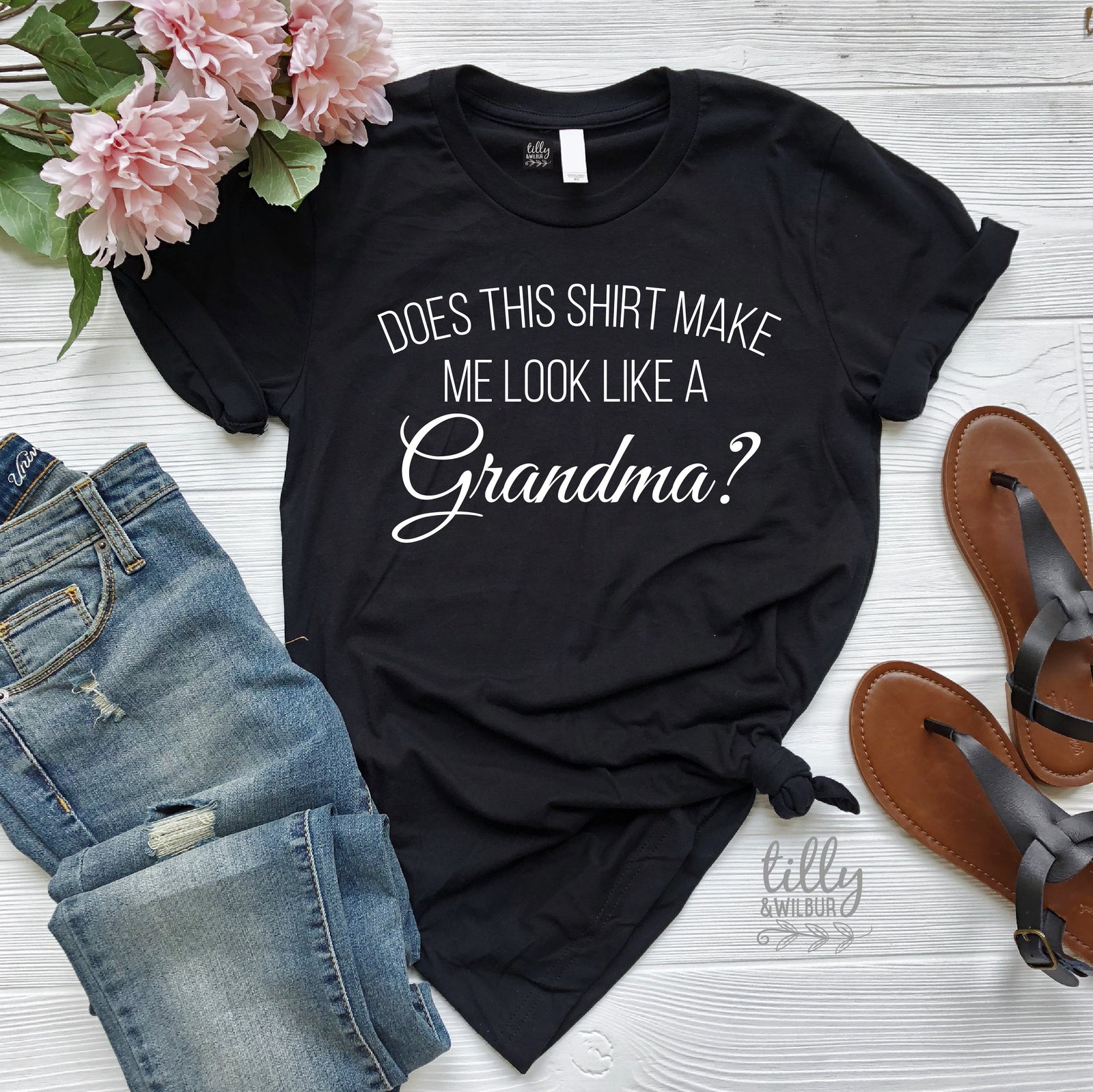 Does This Shirt Make Me Look Like A Grandma? Women's T-Shirt, Pregnancy Announcement T-Shirt To Grandmother, Nana T-Shirt, New Grandma Shirt