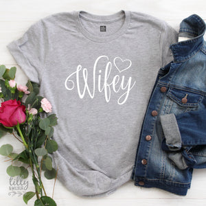 Wifey T-Shirt For New Brides, Wifey Tee, Newlyweds, New Wife Gift, Bride To Be Gift, Honeymoon T-Shirt, Wife Gift, Wedding Gift, Bride Gift