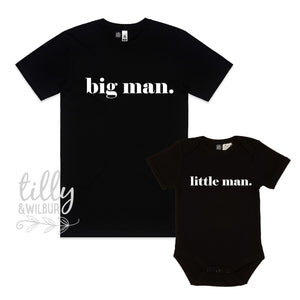 Big Man Little Man Father Son Matching Shirts, Matching Dad And Baby, Matching Dad And Kid, Father&#39;s Day Gift, Newborn Gift, New Dad T-Shirt