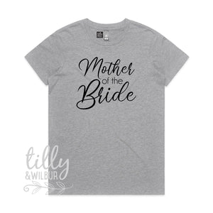 Mother of the Bride Women&#39;s T-Shirt, Wedding Gift, Wedding Party, His and Hers, Bride T-Shirt, Mother of the Bride T-Shirt, Bridal Party Tee