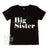 Big Sister T-Shirt, Big Sister Announcement, Big Sister Gift, Pregnancy Announcement Shirt, I&#39;m Going To Be A Big Sister Announcement Shirt