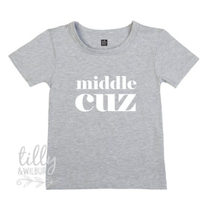 Middle Cuz T-Shirt, Middle Cuz Baby Bodysuit, Cousin Set, Cousin Gift, Pregnancy Announcement, You&#39;re Going To Be A Cousin, Cousin T-Shirt