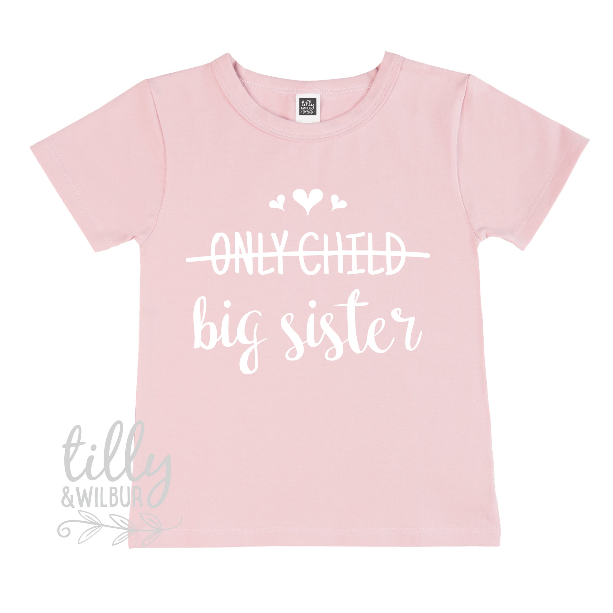 Only Child Big Sister T-Shirt, I&#39;m Going To Be A Big Sister Shirt, Pregnancy Announcement T-Shirt, Big Sister Shirt, Sister Shirt, New Baby