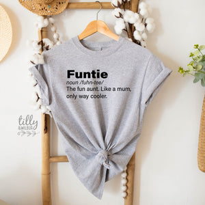 Funtie The Fun Aunt Like A Mum Only Way Cooler, Aunt T-Shirt, Auntie T-Shirt, Funny Aunt T-Shirt, Funny Auntie Shirt, Niece Nephew, Fun Aunt