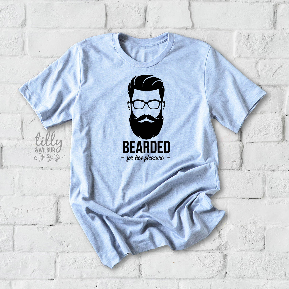 Bearded For Her Pleasure T-Shirt, Funny Beard T-Shirt For Men, Funny Men&amp;#39;s Gift, T-Shirt For Men, Men&amp;#39;s Beard T-Shirt, Men&amp;#39;s Birthday Shirt