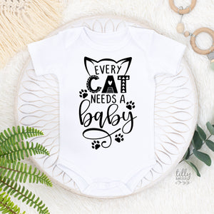 Another quality print from Australia&#39;s #1 Etsy seller for Expressive Wear - Every Cat Needs A Baby Bodysuit