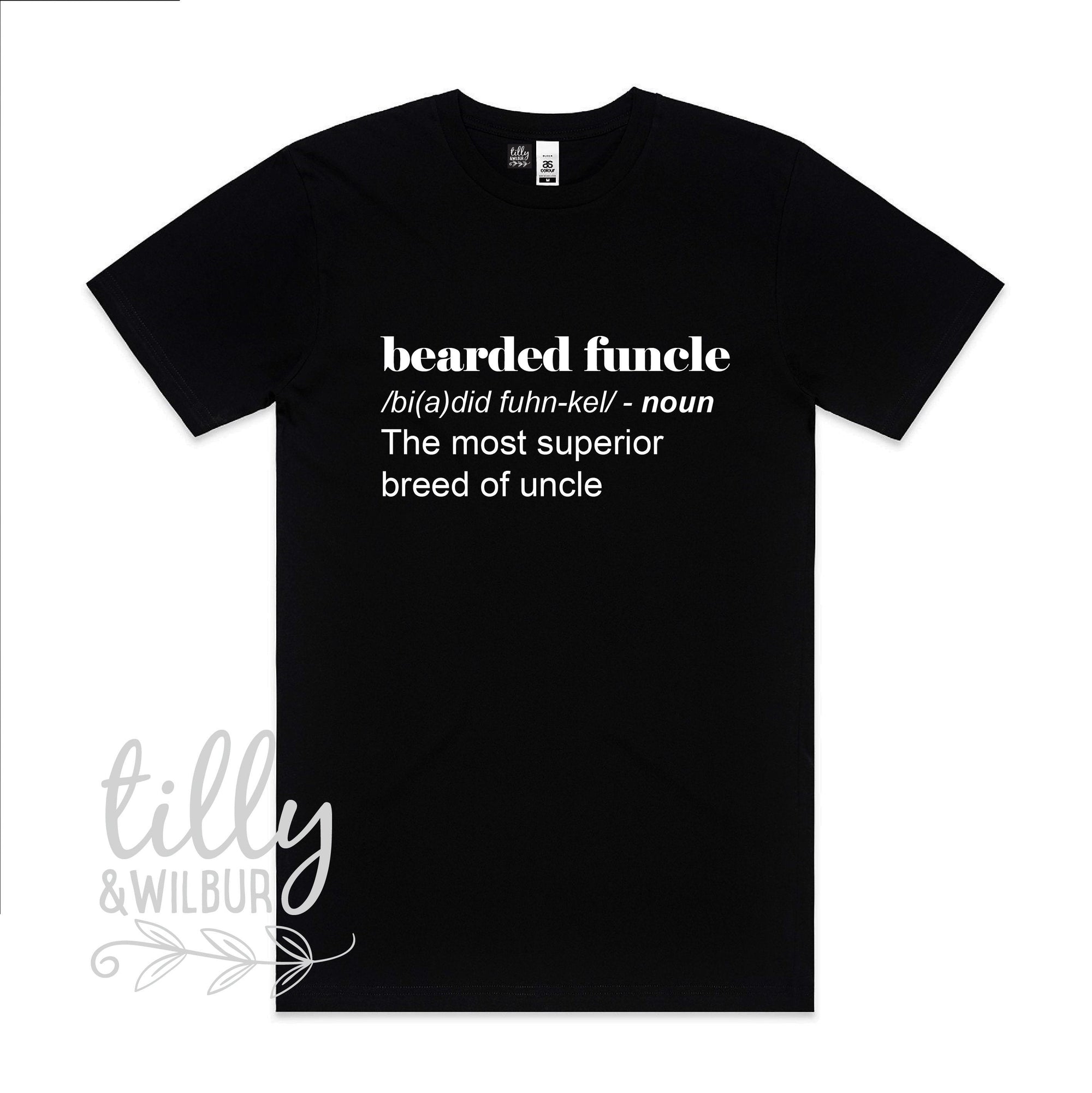 Bearded Uncle T-Shirt, The Most Superior Breed Of Uncle, Just Like A Normal Uncle Only Way Cooler T-Shirt, Funny Uncle Gift, Uncle Christmas