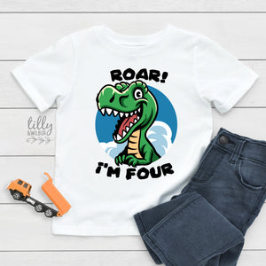 Roar I&#39;m 4, Roar I&#39;m Four, 4th Birthday Boy, 4th Birthday T-Shirt , Dinosaur Birthday Shirt, T-Rex Shirt, Dinosaur Birthday, T-Rex Birthday