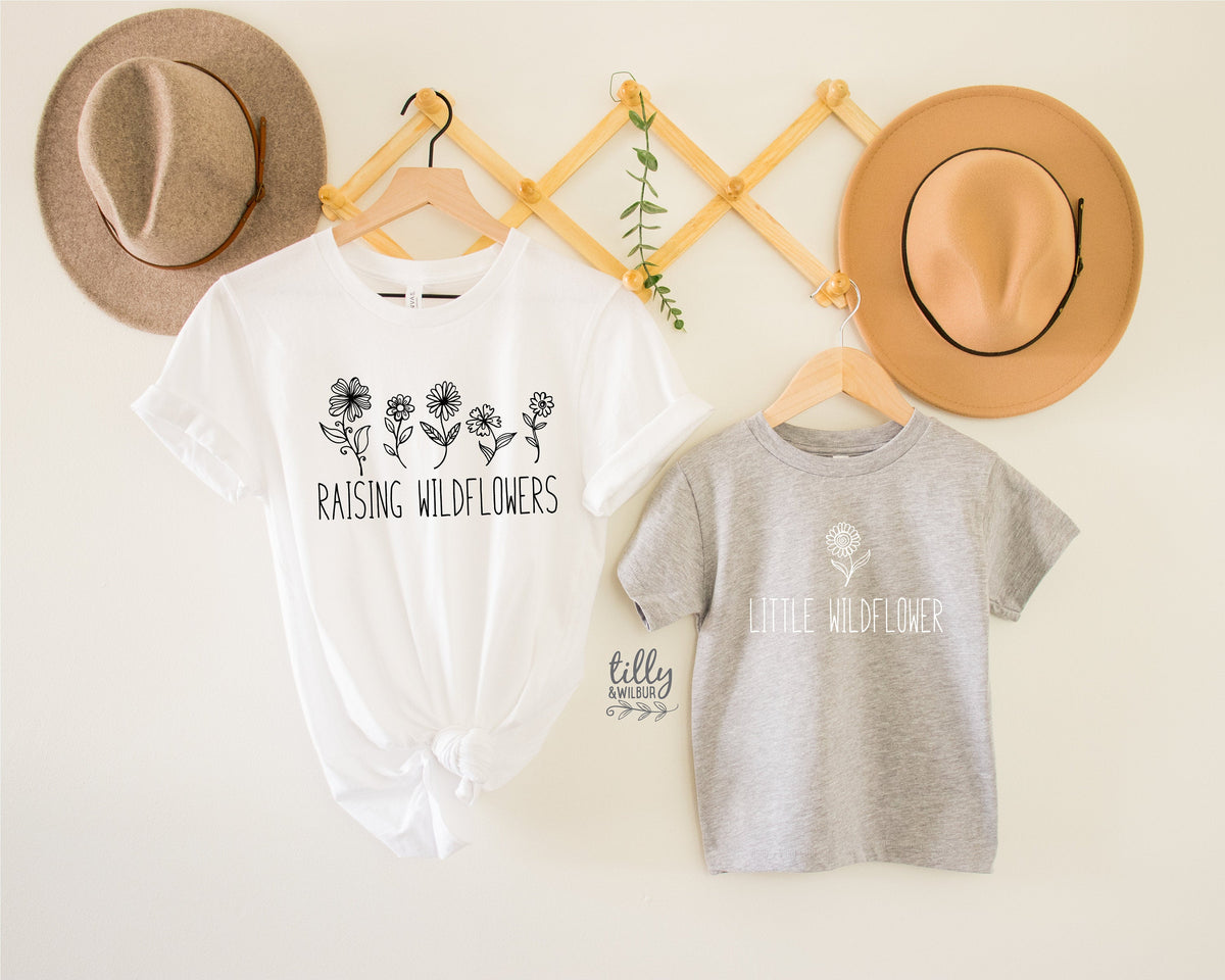 Raising Wildflowers T-Shirt, Little Wildflower T-Shirt, Mummy And Me Outfit, Matching Mummy And Me Shirt, Mum and Baby Shirts, Mother&amp;#39;s Day