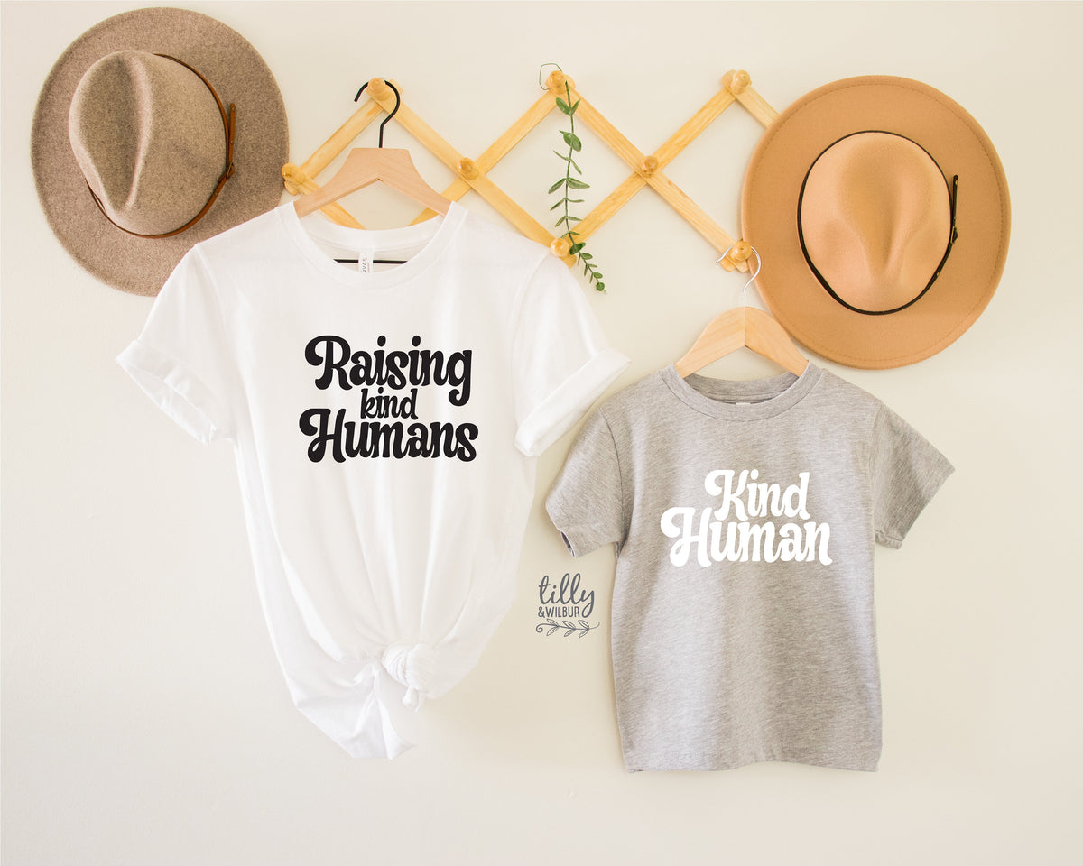 Raising Kind Humans T-Shirt, Kind Human T-Shirt, Raise Them Kind T-shirt, Mum T-Shirt, Raising Wildflowers, Kindness Shirt, Be Kind T-Shirt
