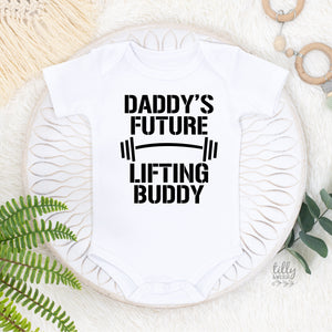 Daddy&#39;s Future Lifting Buddy, Daddy Bodysuit, Daddy Baby Clothes, New Dad Gift, Dad Gym, Dad Workout, Pregnancy Announcement, Baby Reveal