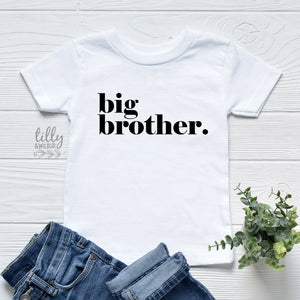 big brother. T-Shirt, Big Brother Announcement, Big Brother Gift, Pregnancy Announcement Shirt, I&#39;m Going To Be A Big Brother Announcement