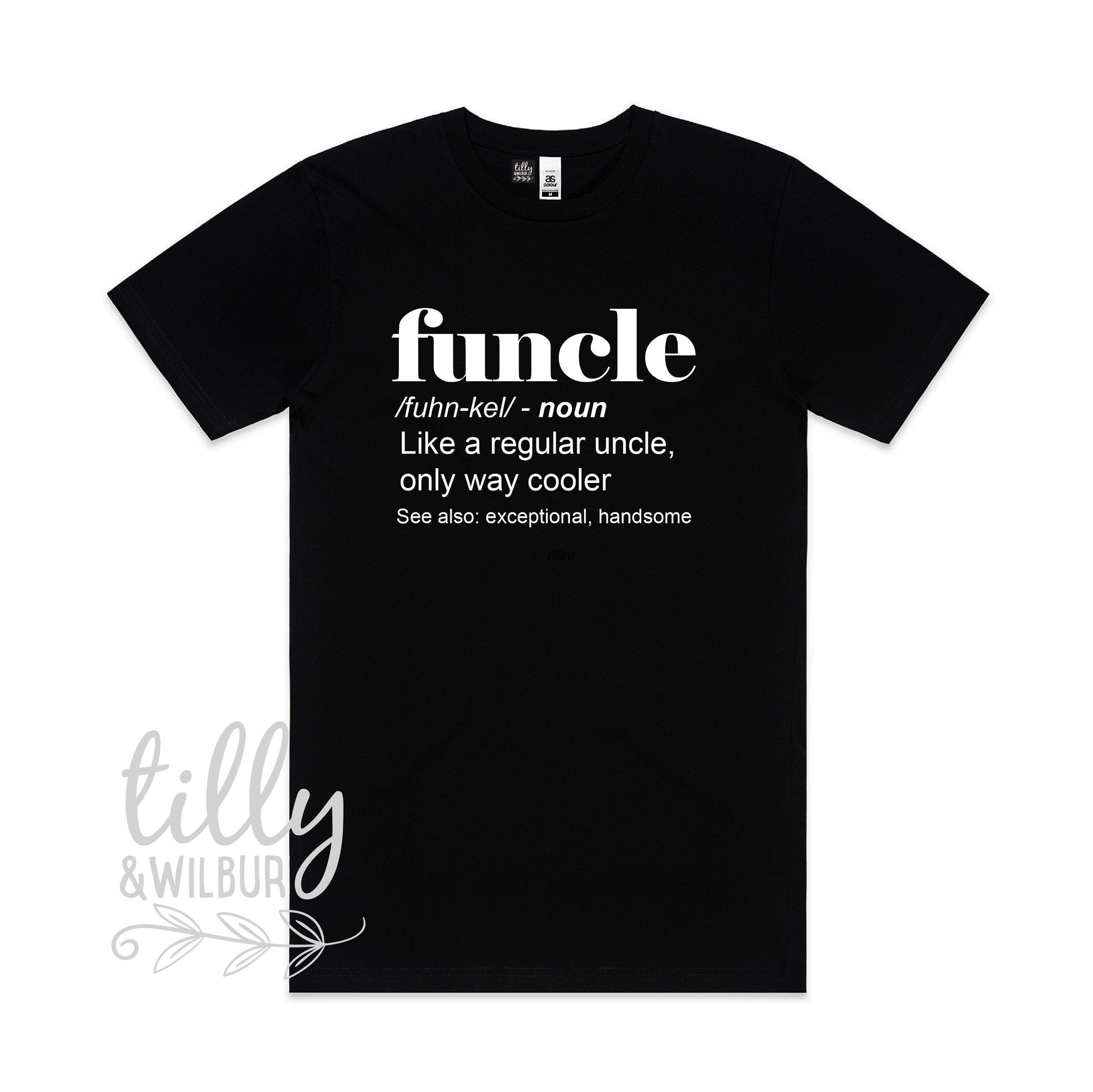 Funcle Just Like A Normal Uncle Only Way Cooler T-Shirt, Funny Uncle Gift, Uncle Christmas Shirt, New Uncle Gift, Uncle Shirt, Fun Uncle Tee