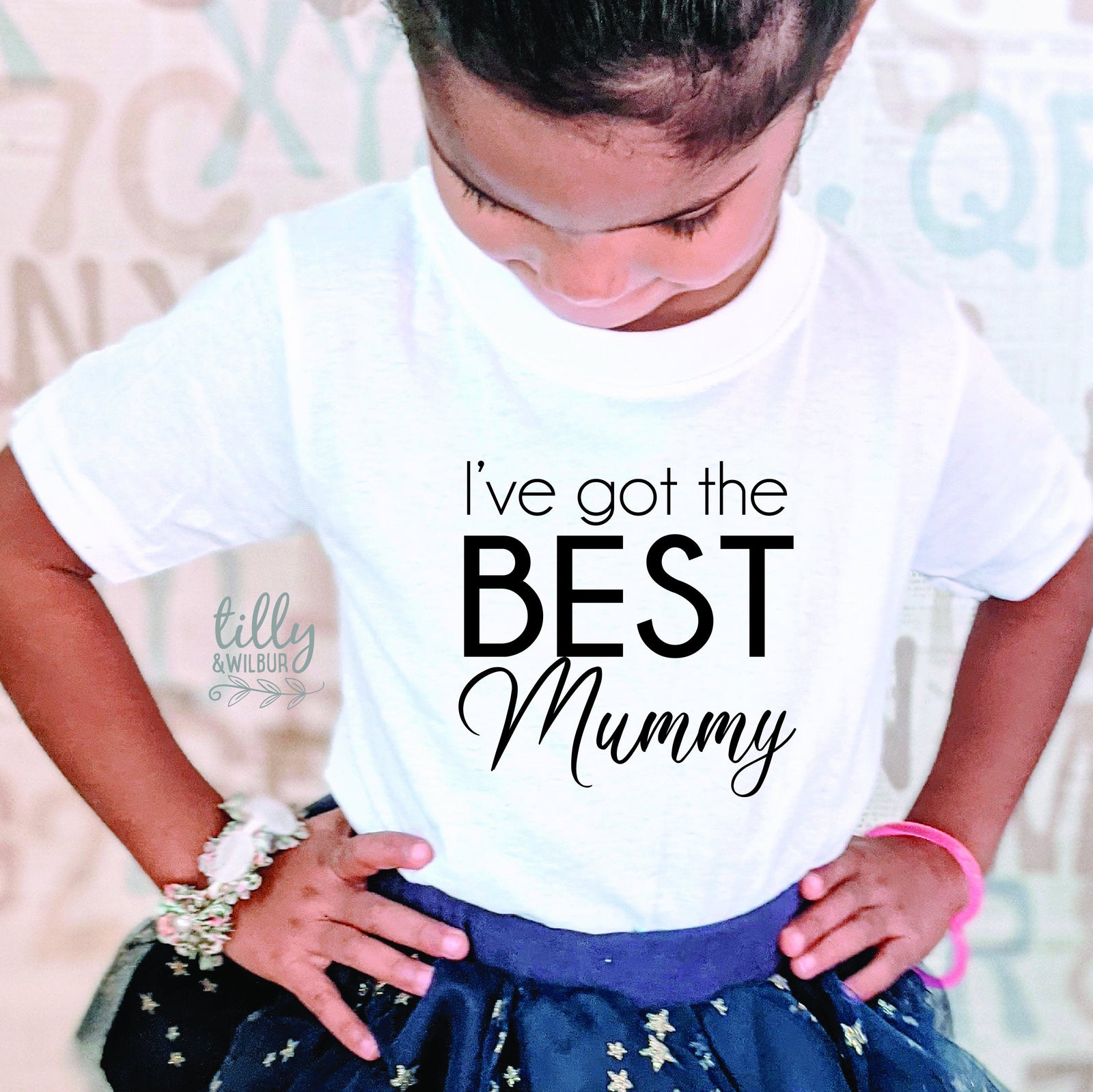 Mother's Day T-Shirt, I've Got The Best Mummy T-Shirt, Mother's Day Gift, First Mother's Day, Mothers Day Gift, 1st Mother's Day, Best Mum
