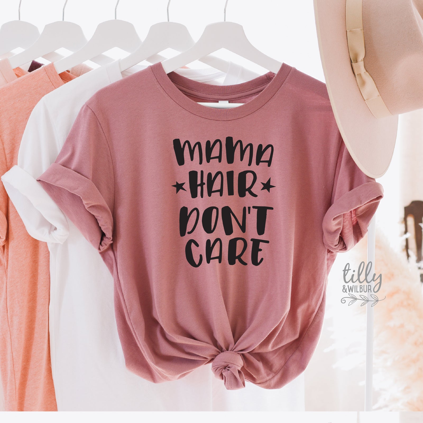 Mama Hair Don't Care T-Shirt, Mum Bun T-Shirt, Messy Bun T-Shirt, Motherhood T-Shirt, Funny Women's T-Shirt, Funny Mum T-Shirt, Mother's Day