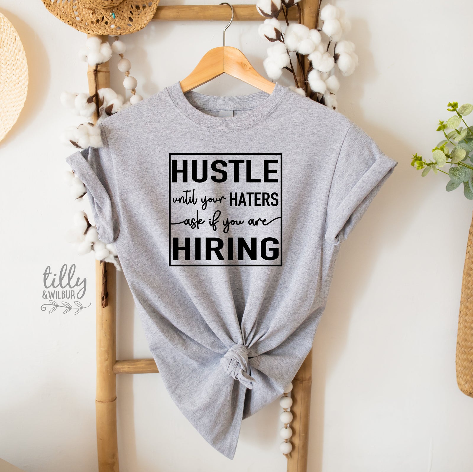 Funny Women's T-Shirt, Hustle Until Your Haters Ask If You Are Hiring T-Shirt, Strong Women T-Shirt, Girl Boss T-Shirt, Haters T-Shirt, Gift