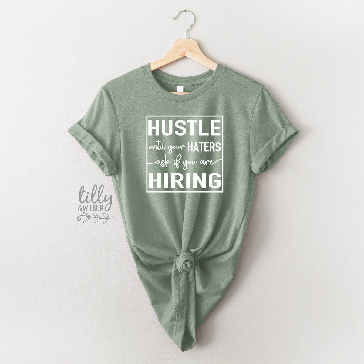 Funny Women&amp;#39;s T-Shirt, Hustle Until Your Haters Ask If You Are Hiring T-Shirt, Strong Women T-Shirt, Girl Boss T-Shirt, Haters T-Shirt, Gift