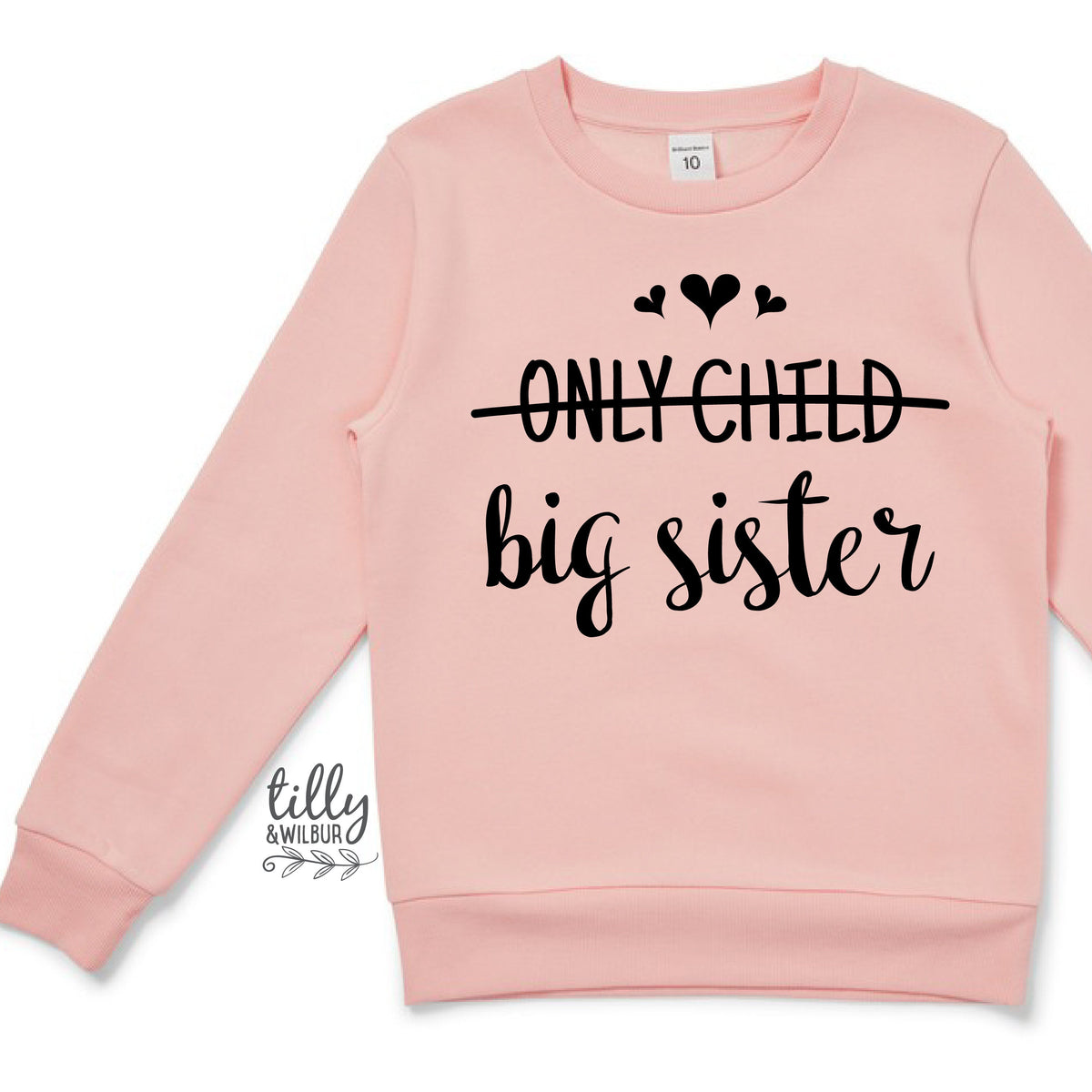 Only Child Big Sister Sweatshirt