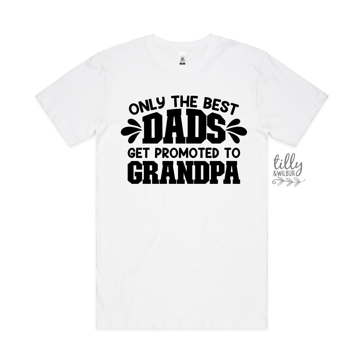 Only The Best Dads Get Promoted To Grandpa T-Shirt
