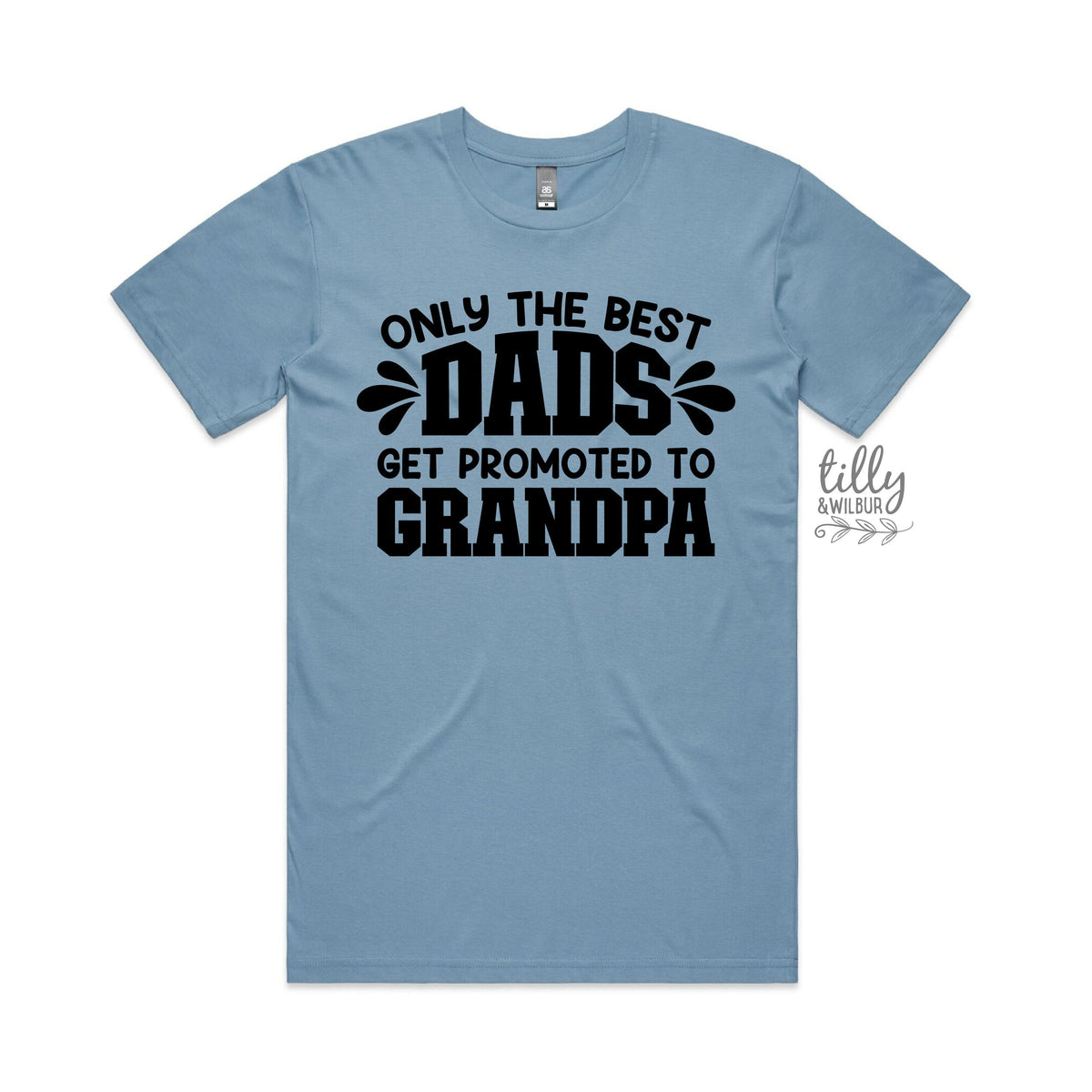 Only The Best Dads Get Promoted To Grandpa T-Shirt