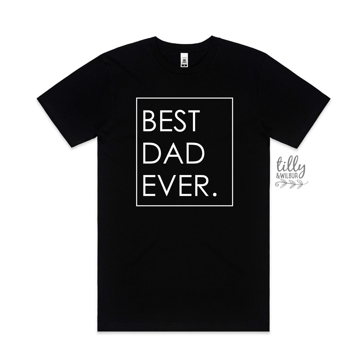 Best Dad Ever T-Shirt