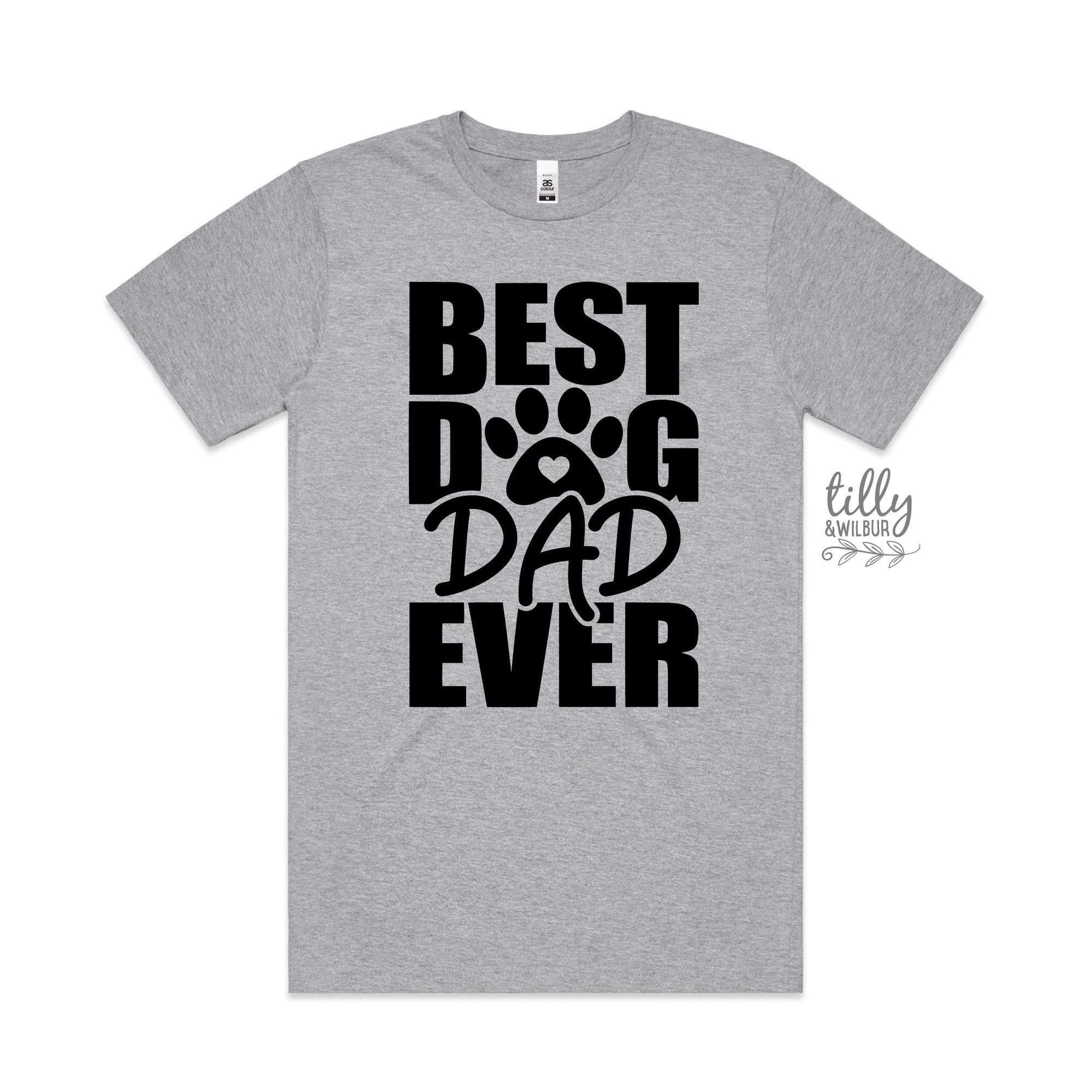 Best Dog Dad Ever T-Shirt