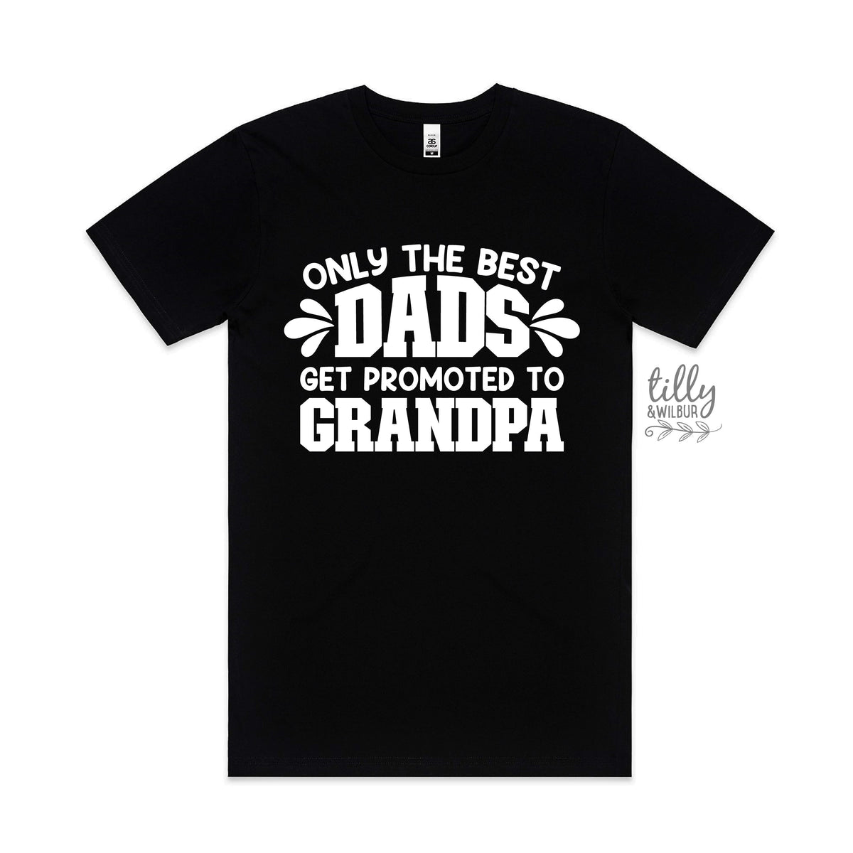 Only The Best Dads Get Promoted To Grandpa T-Shirt