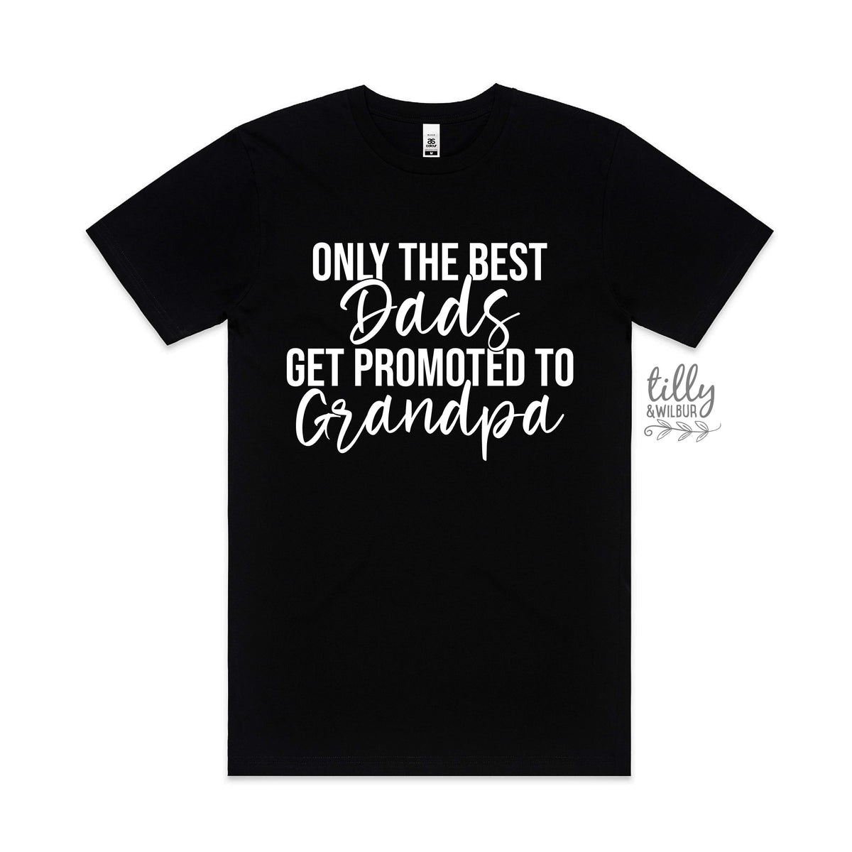 Only The Best Dads Get Promoted To Grandpa T-Shirt